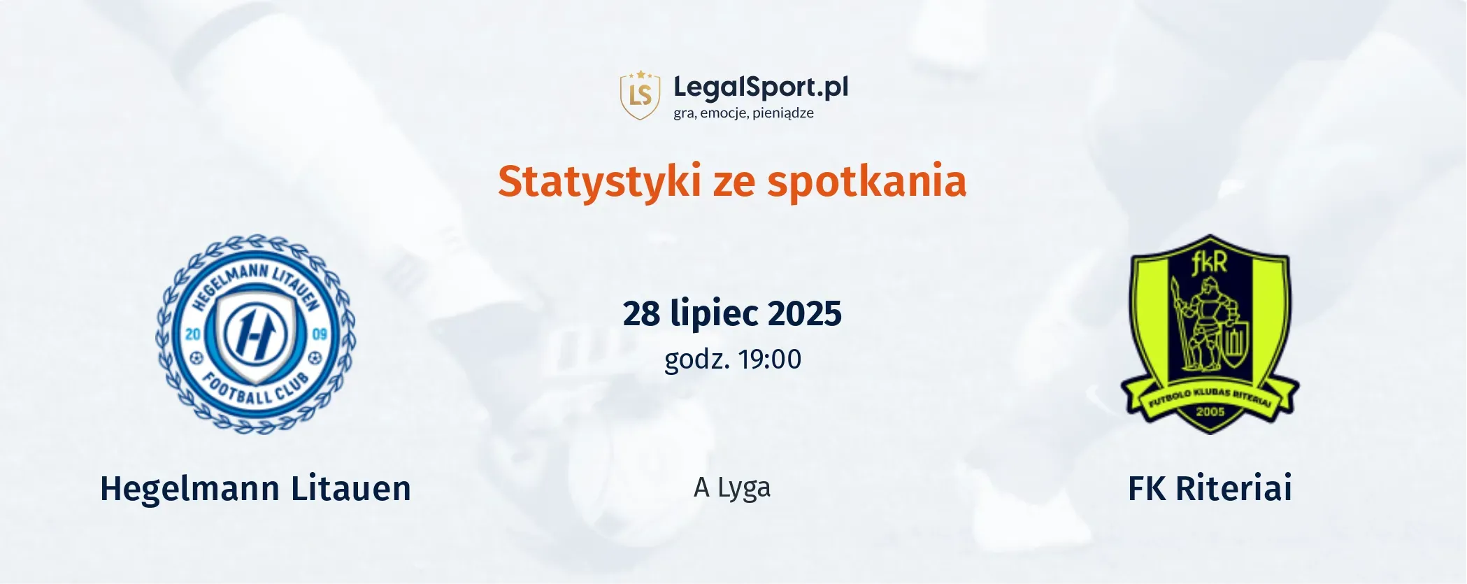 Statystyki Hegelmann Litauen - FK Riteriai