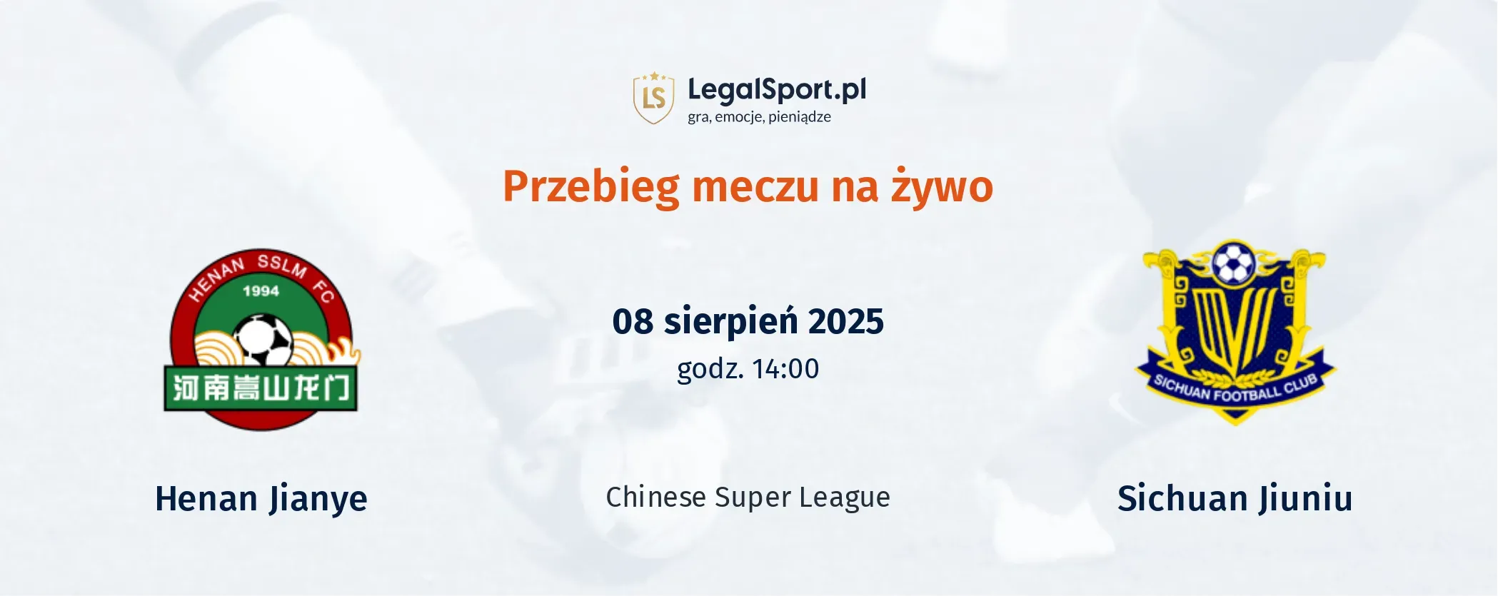 Przebieg Henan Jianye - Sichuan Jiuniu