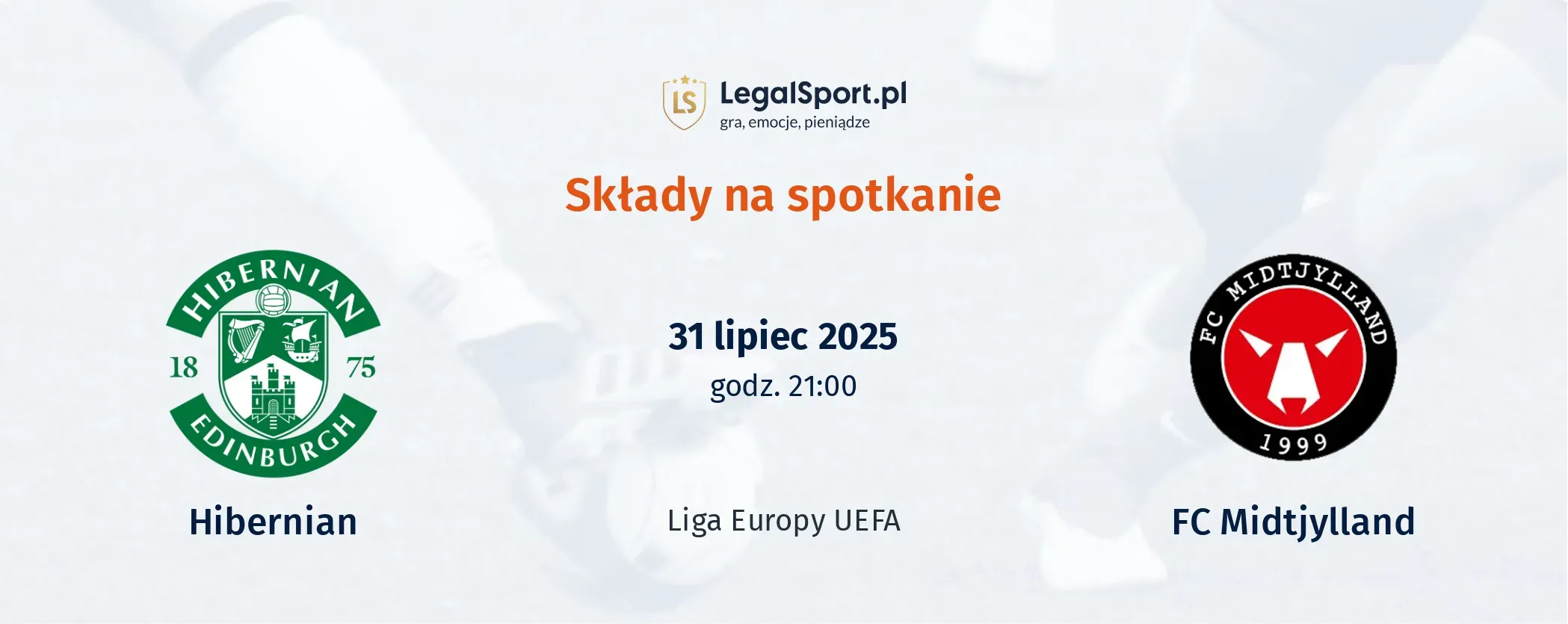 Składy Hibernian - FC Midtjylland