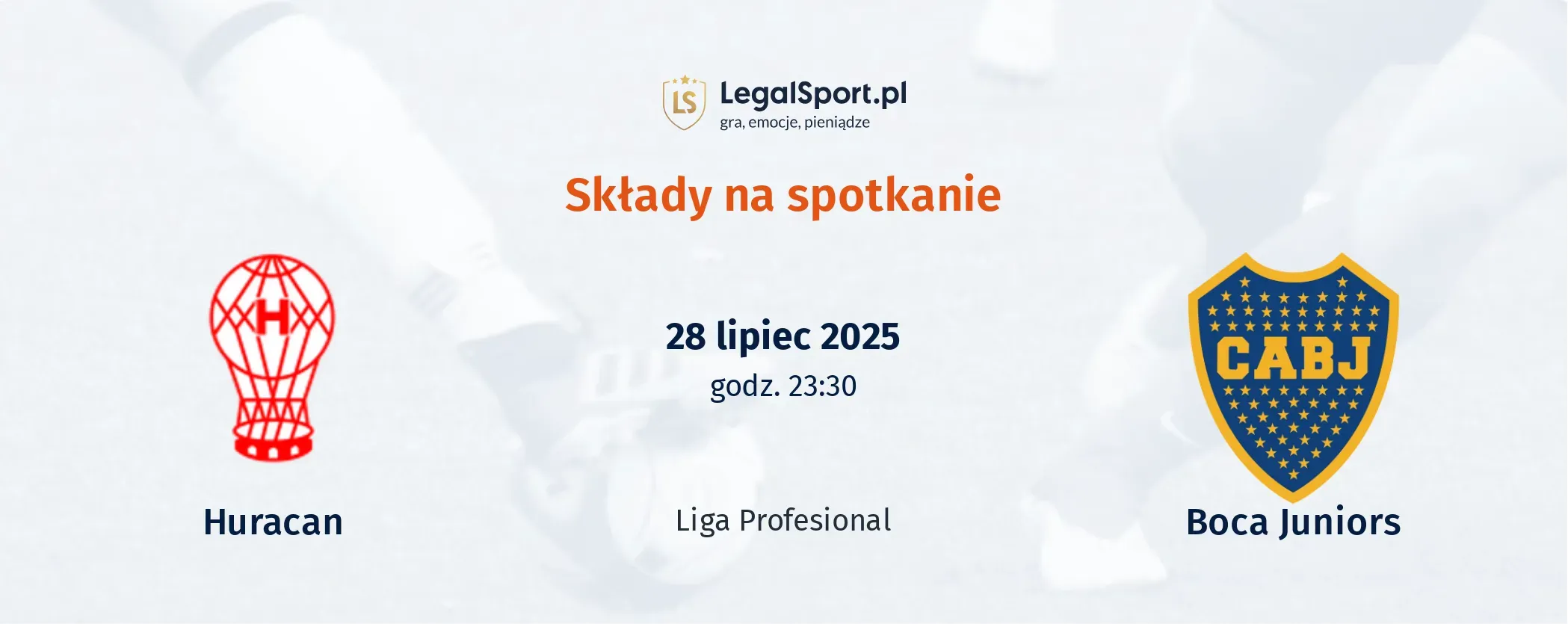 Składy Huracan - Boca Juniors