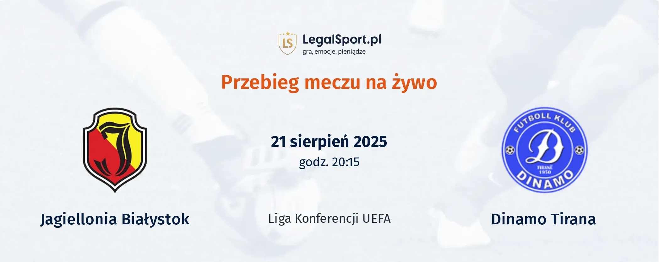 Przebieg Jagiellonia Białystok - Dinamo Tirana