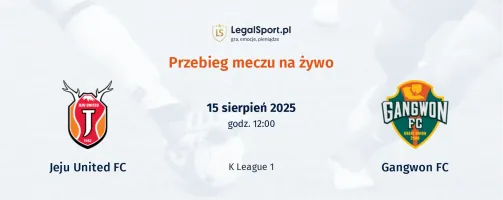 Przebieg Jeju United FC - Gangwon FC