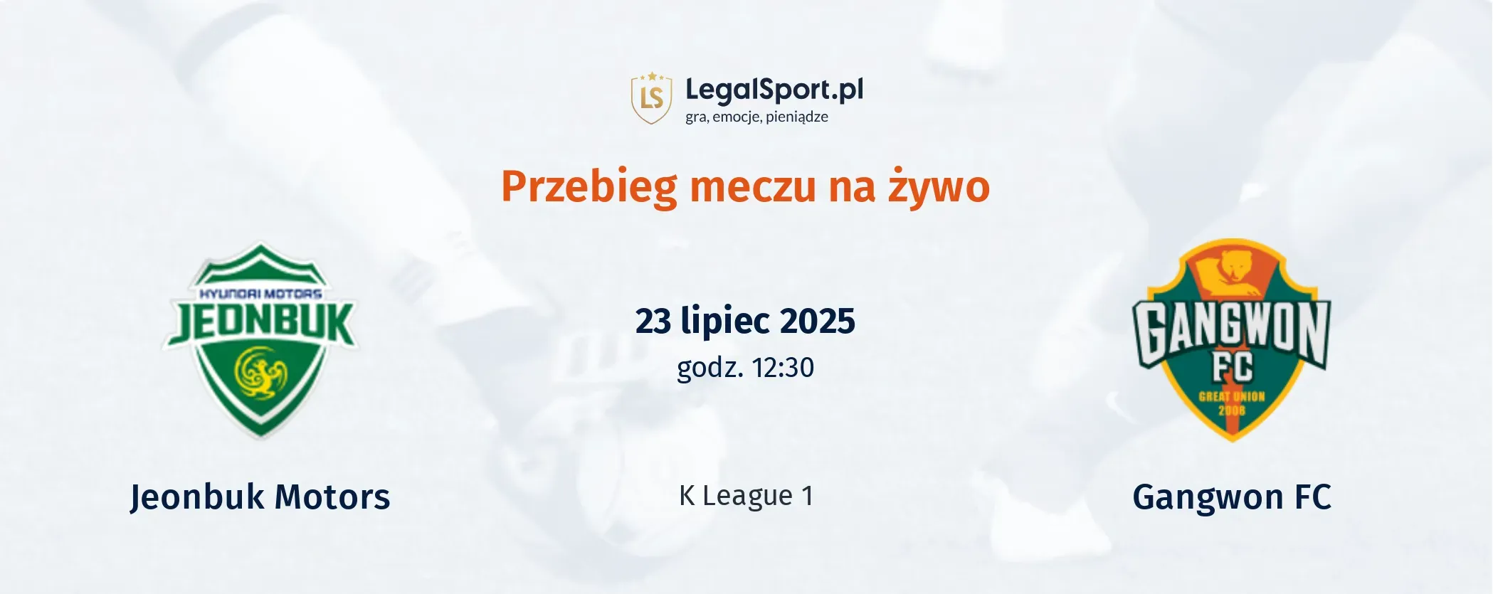 Przebieg Jeonbuk Motors - Gangwon FC