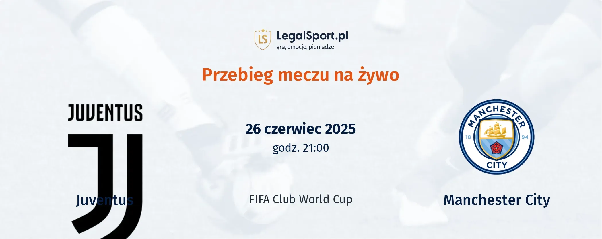 Przebieg Juventus - Manchester City