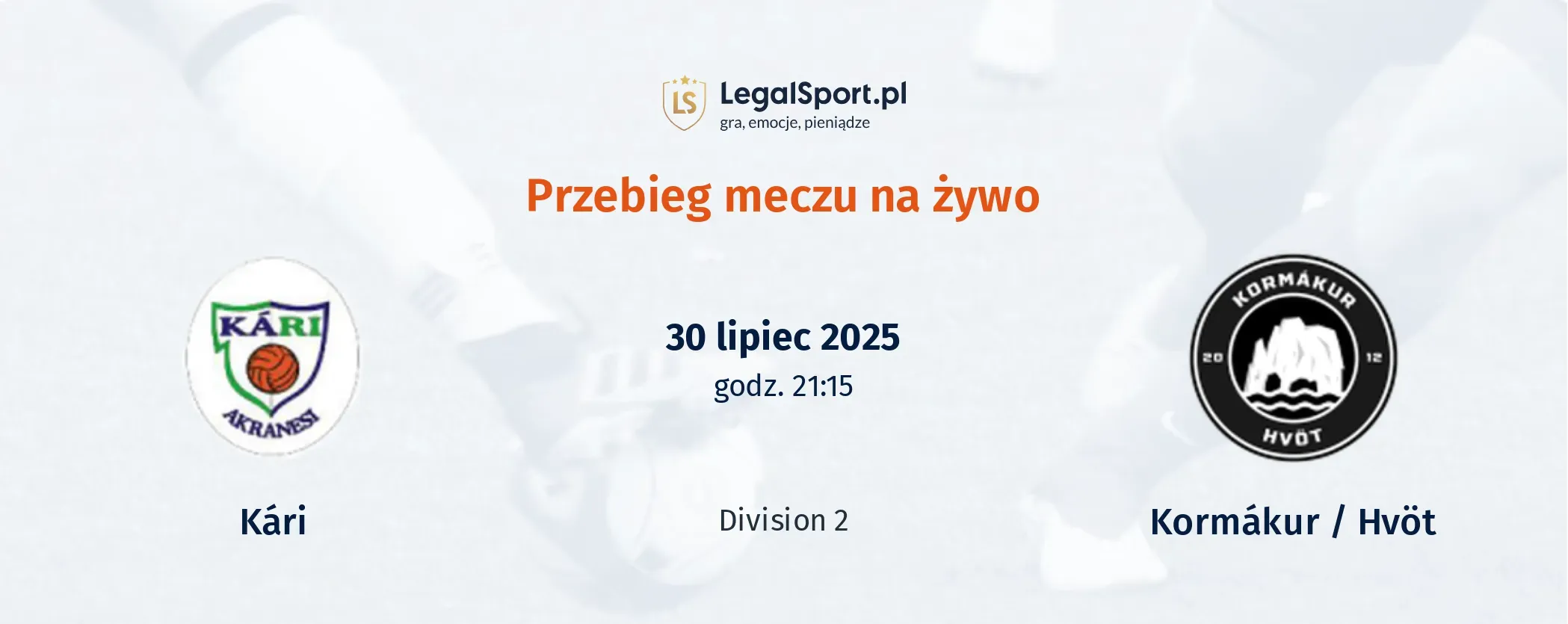 Przebieg Kári - Kormákur / Hvöt
