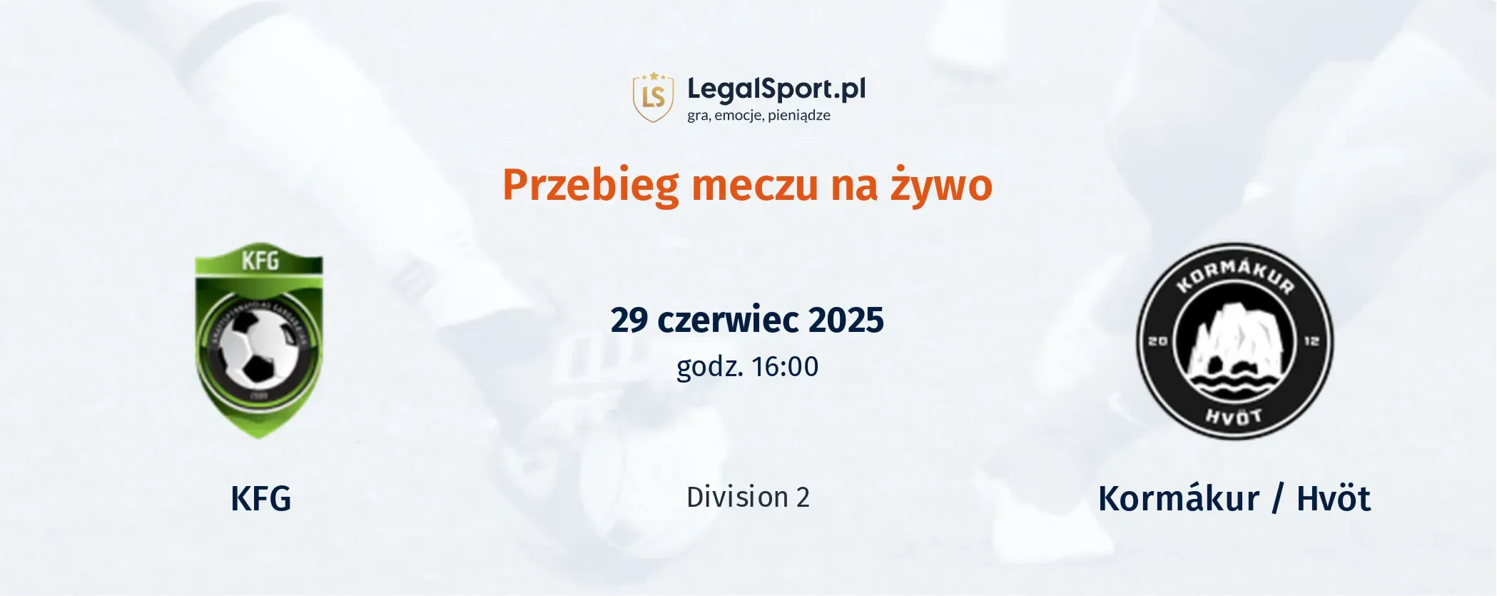 Przebieg KFG - Kormákur / Hvöt