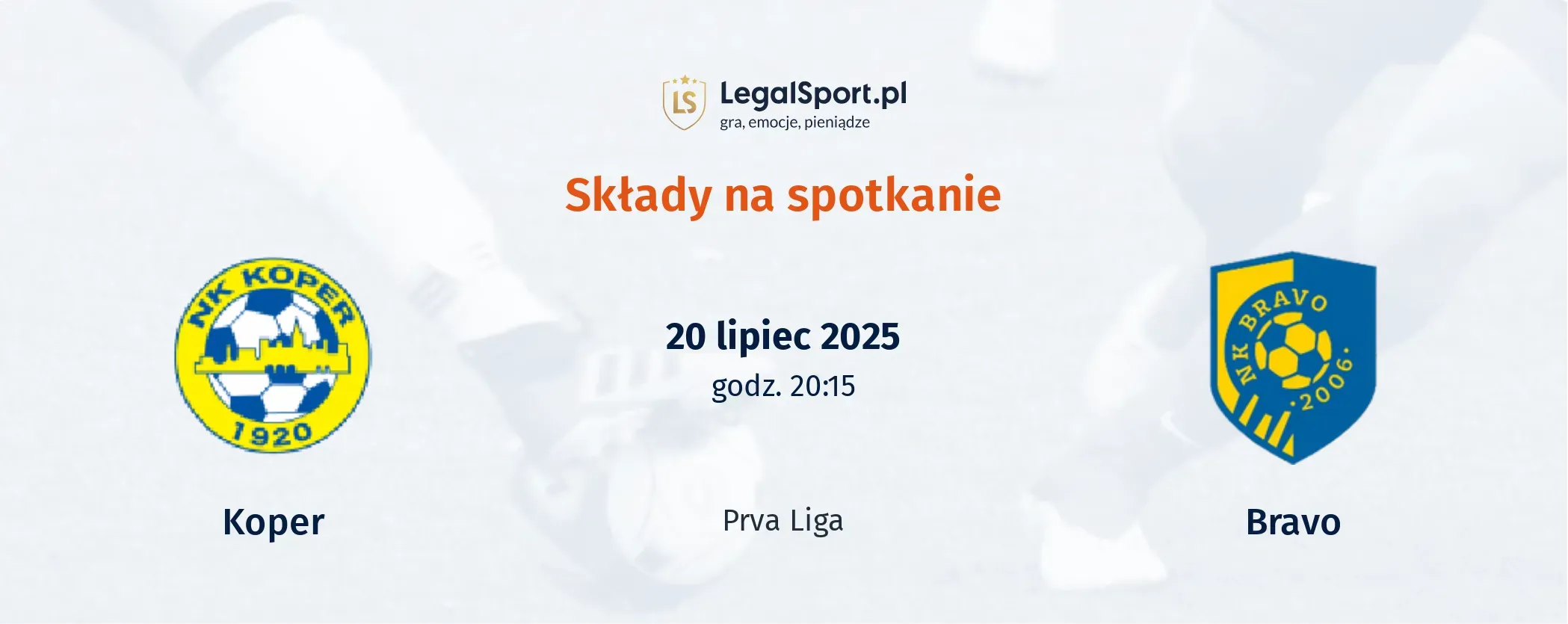 Składy Koper - Bravo