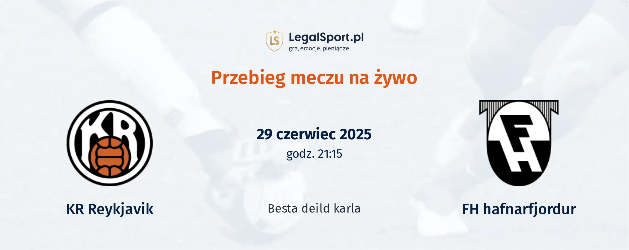 Przebieg KR Reykjavik - FH hafnarfjordur