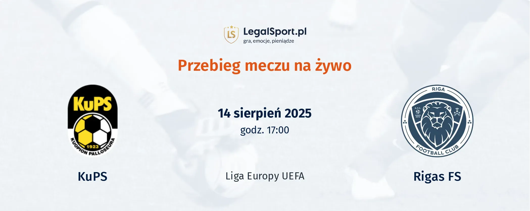 Przebieg KuPS - Rīgas FS