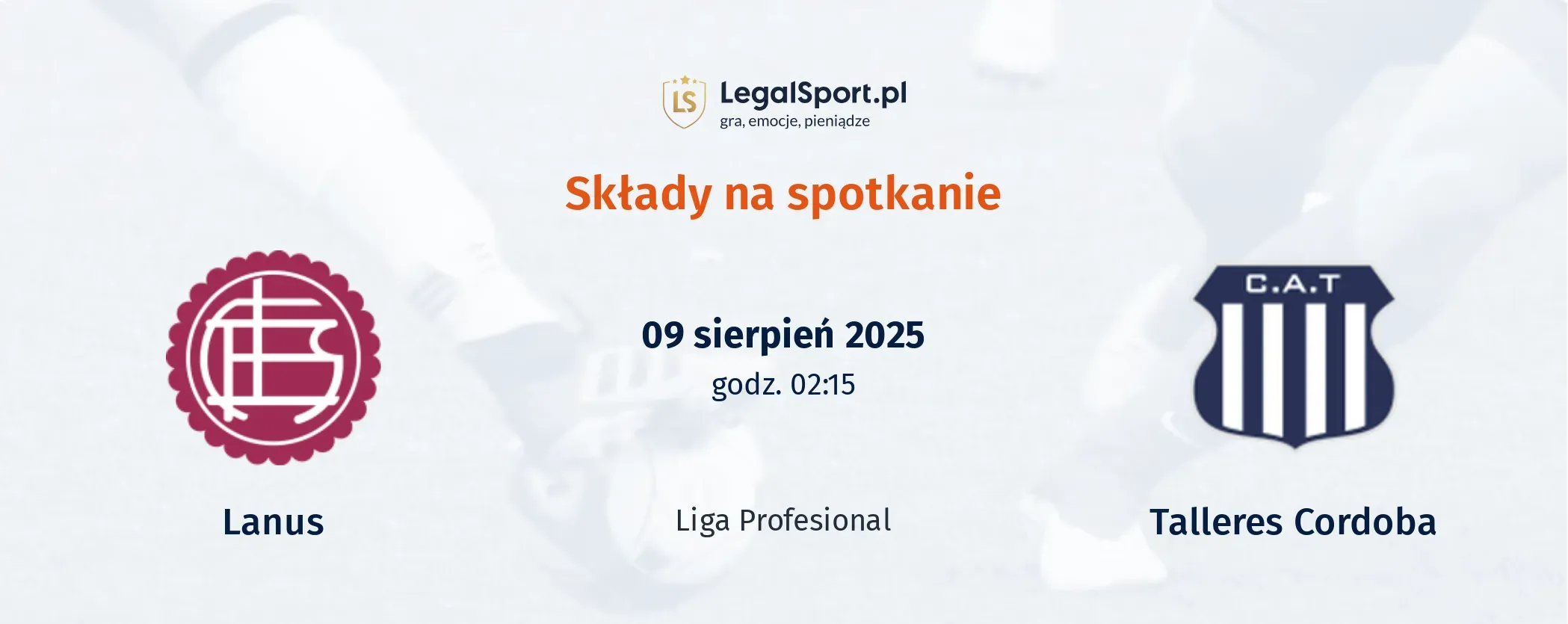 Składy Lanus - Talleres Cordoba