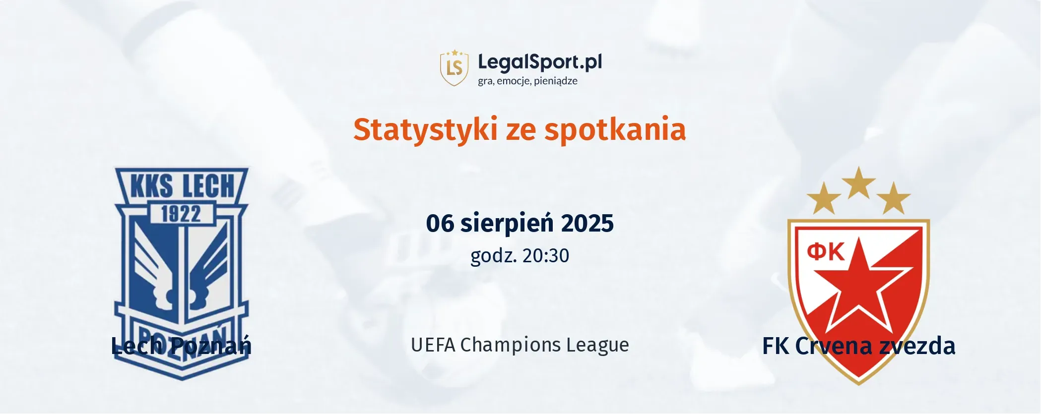 Statystyki Lech Poznań - FK Crvena Zvezda