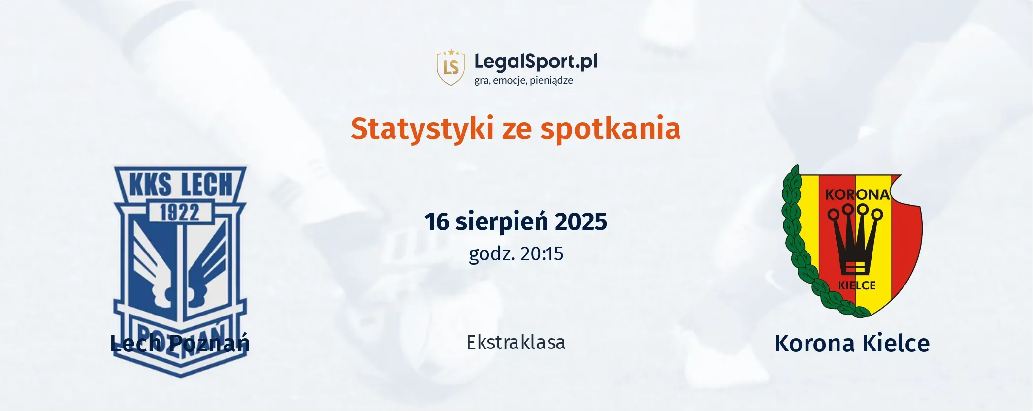 Statystyki Lech Poznań - Korona Kielce