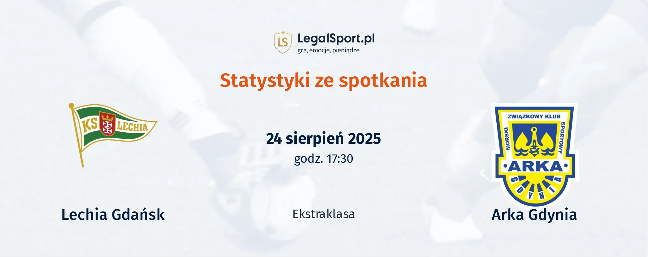 Statystyki Lechia Gdansk - Arka Gdynia