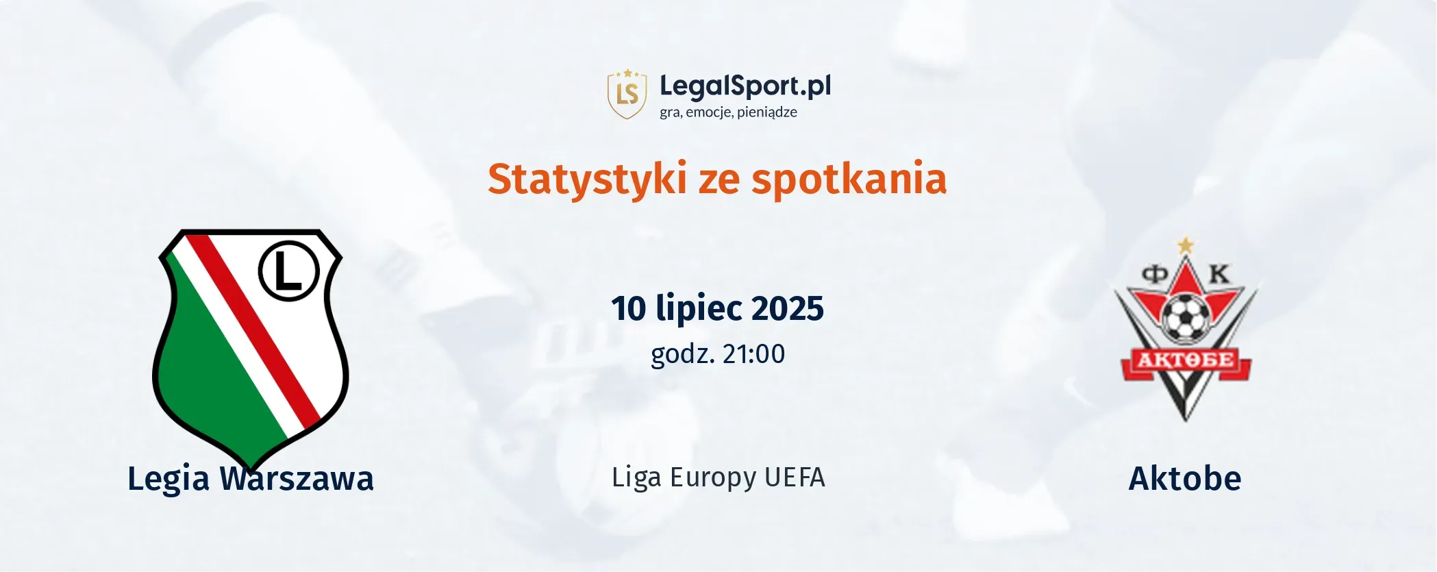 Statystyki Legia Warszawa - Aktobe