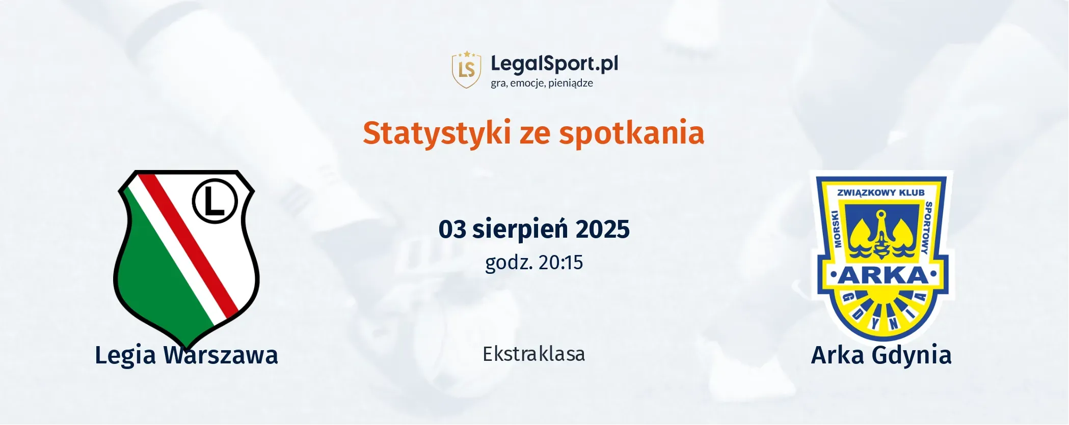 Statystyki Legia Warszawa - Arka Gdynia
