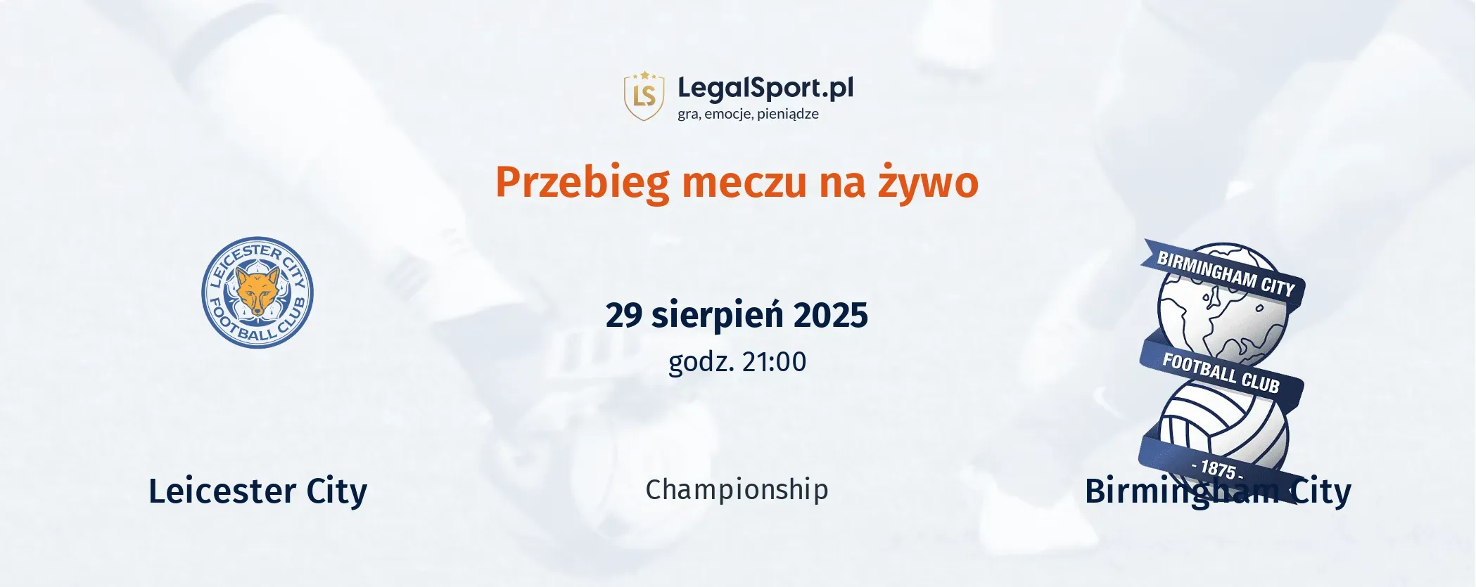 Przebieg Leicester City - Birmingham City