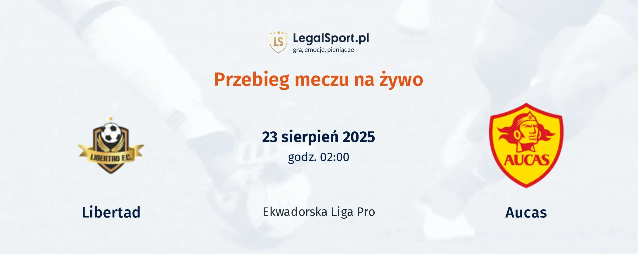 Przebieg Libertad - Aucas