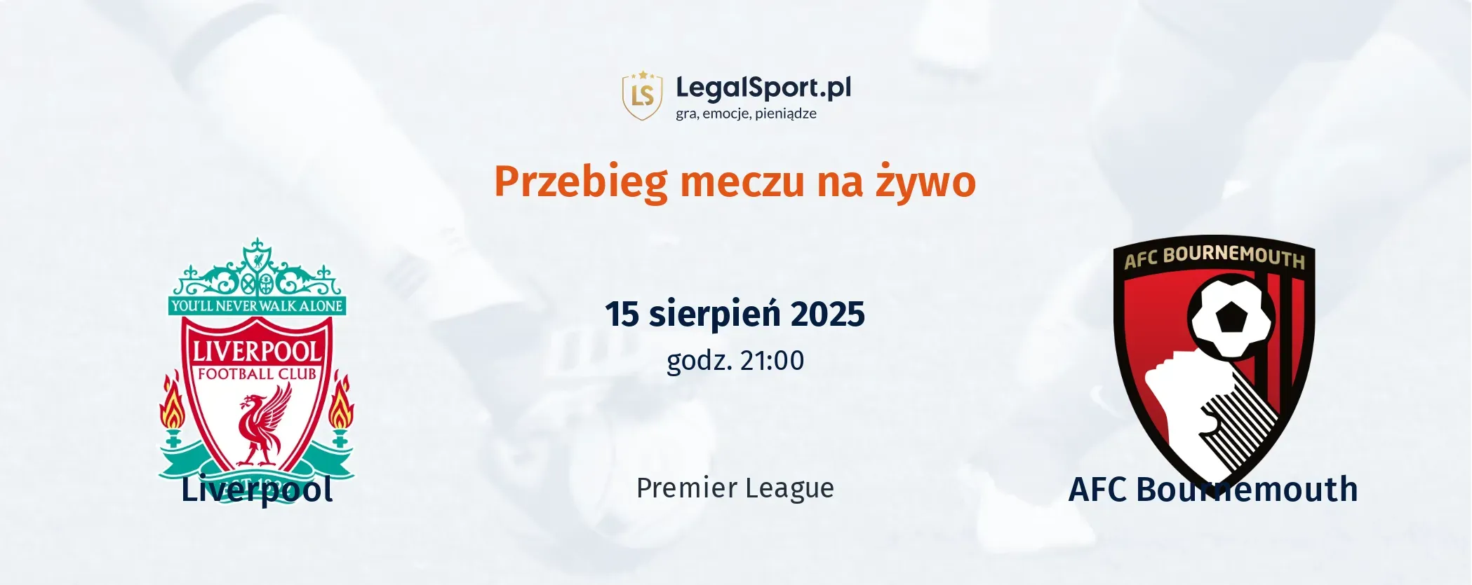 Przebieg Liverpool - AFC Bournemouth