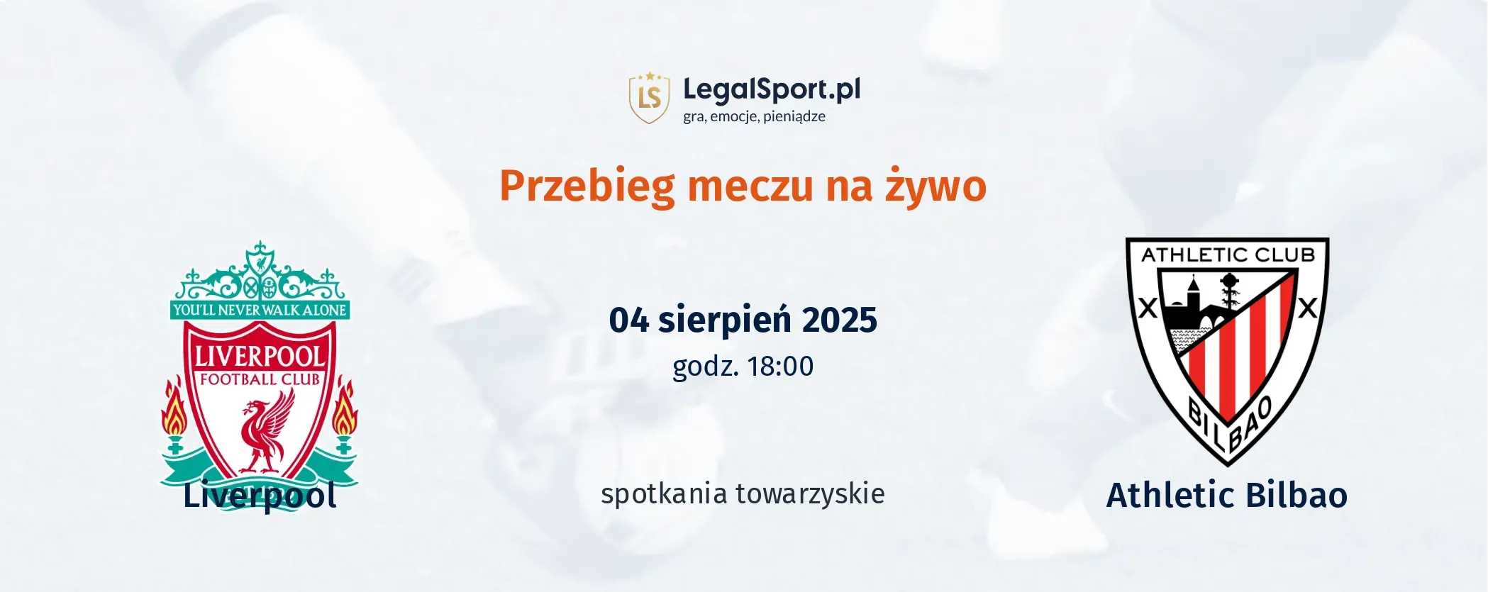 Przebieg Liverpool - Athletic Club