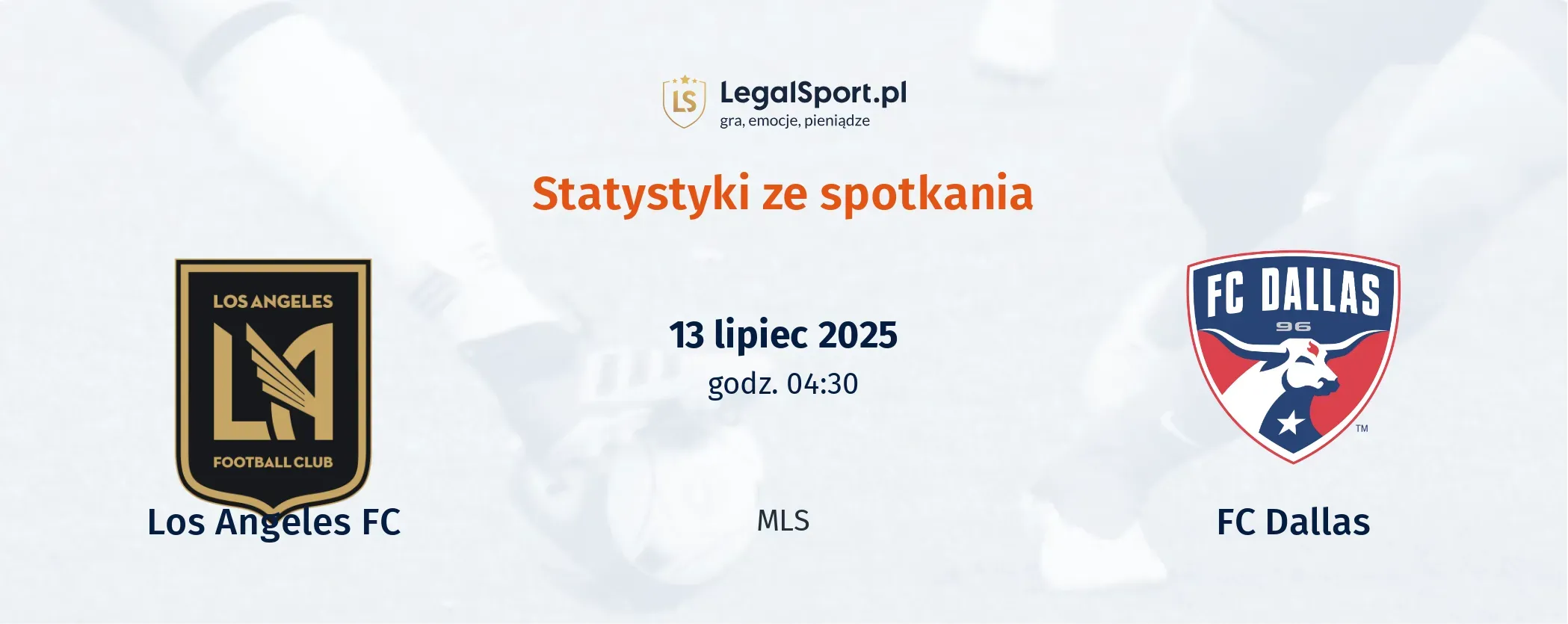 Statystyki Los Angeles FC - FC Dallas
