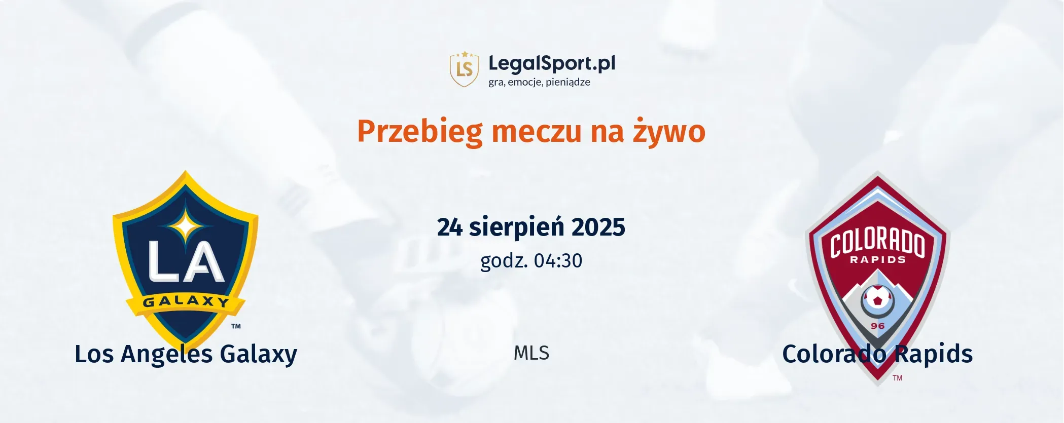Przebieg Los Angeles Galaxy - Colorado Rapids