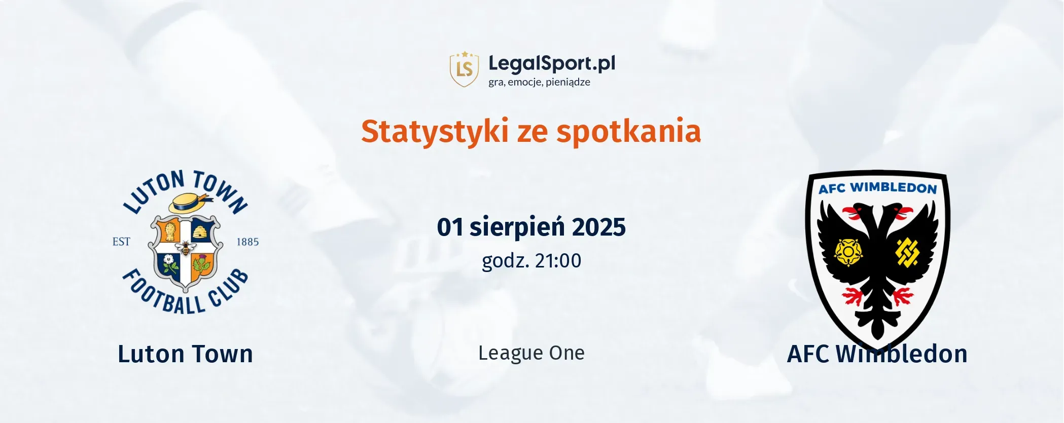 Statystyki Luton Town - AFC Wimbledon