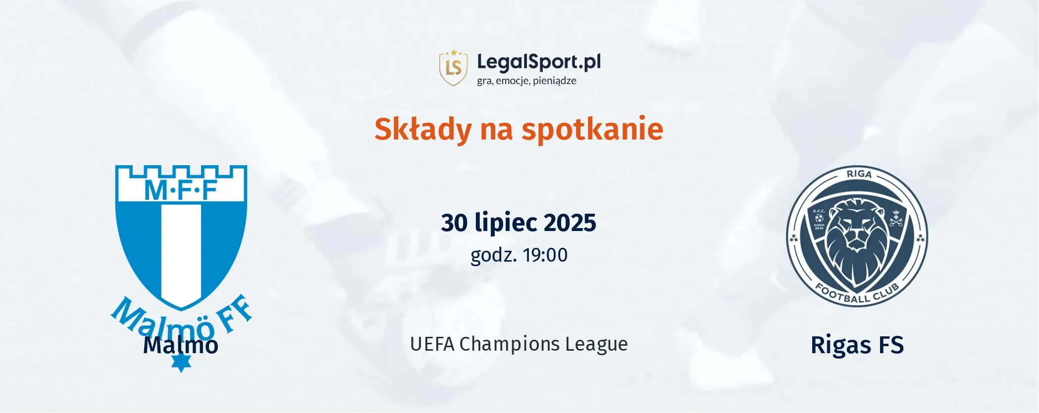 Składy Malmo FF - Rīgas FS
