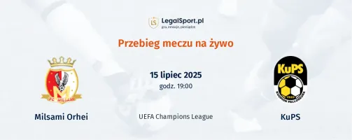 Przebieg Milsami Orhei - KuPS