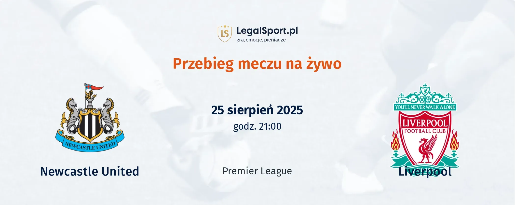 Przebieg Newcastle United - Liverpool
