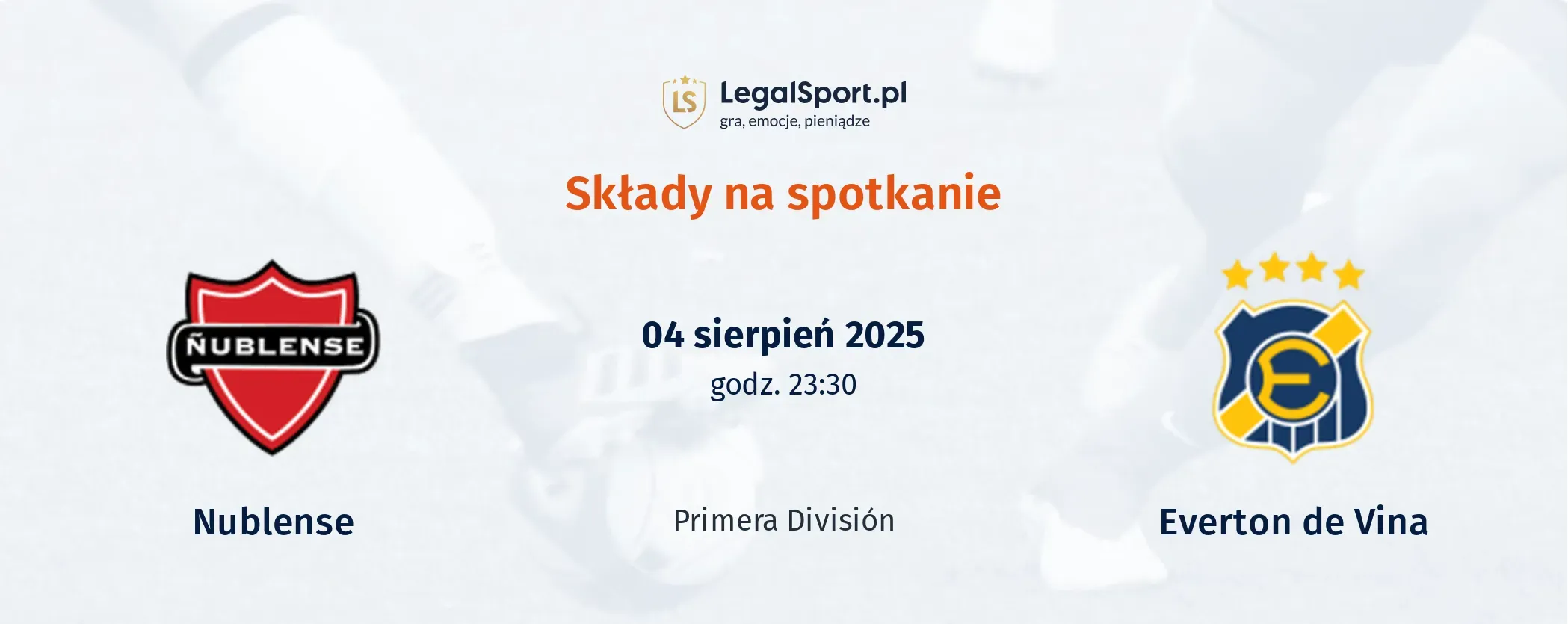 Składy Nublense - Everton de Vina