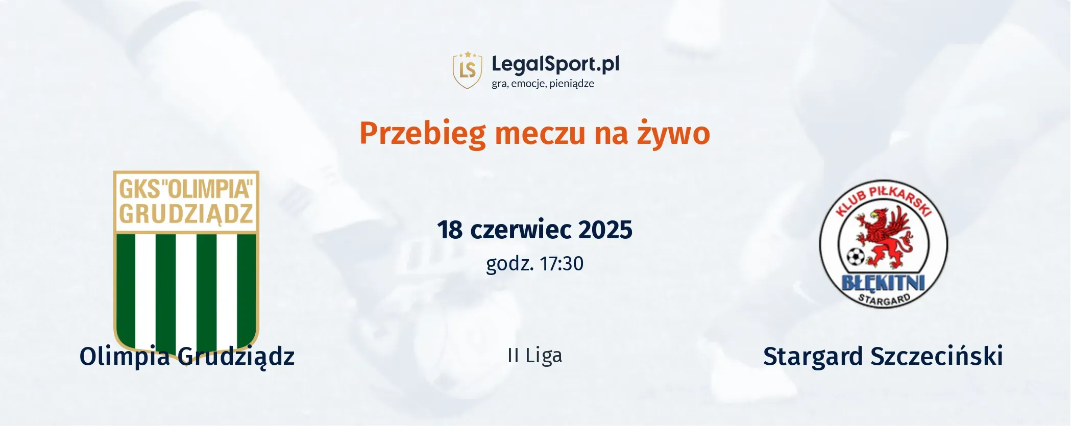 Przebieg Olimpia Grudziądz - Stargard Szczeciński