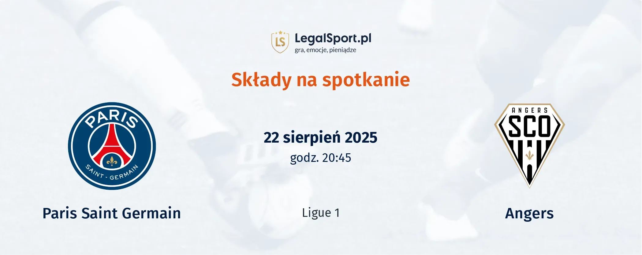 Składy Paris Saint Germain - Angers