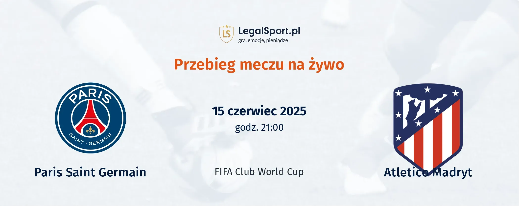 Przebieg Paris Saint Germain - Atletico Madryt