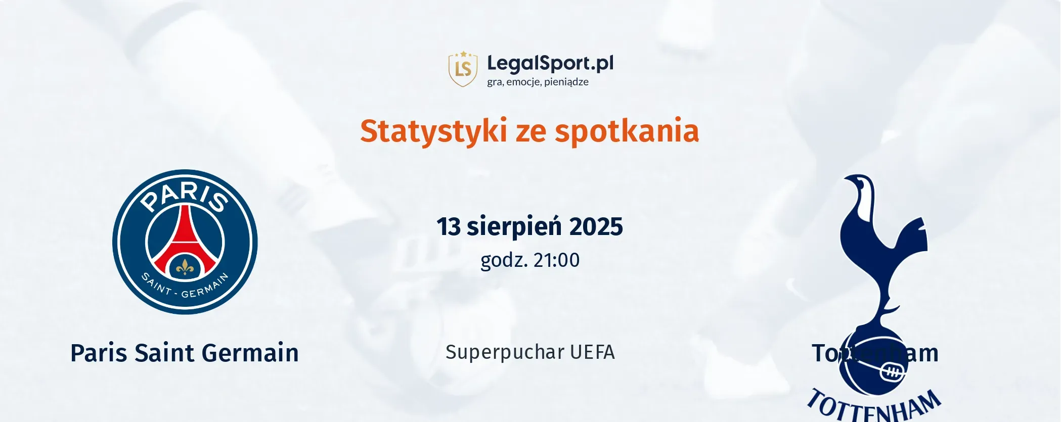 Statystyki Paris Saint Germain - Tottenham Hotspur