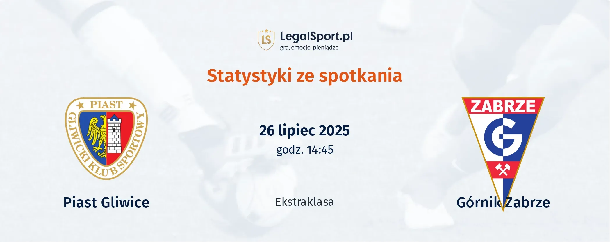 Statystyki Piast Gliwice - Górnik Zabrze