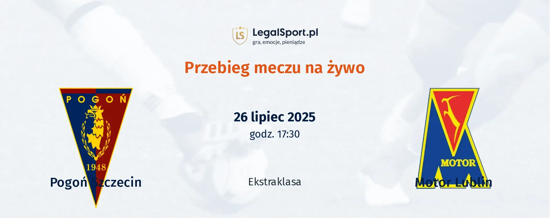 Przebieg Pogoń Szczecin - Motor Lublin