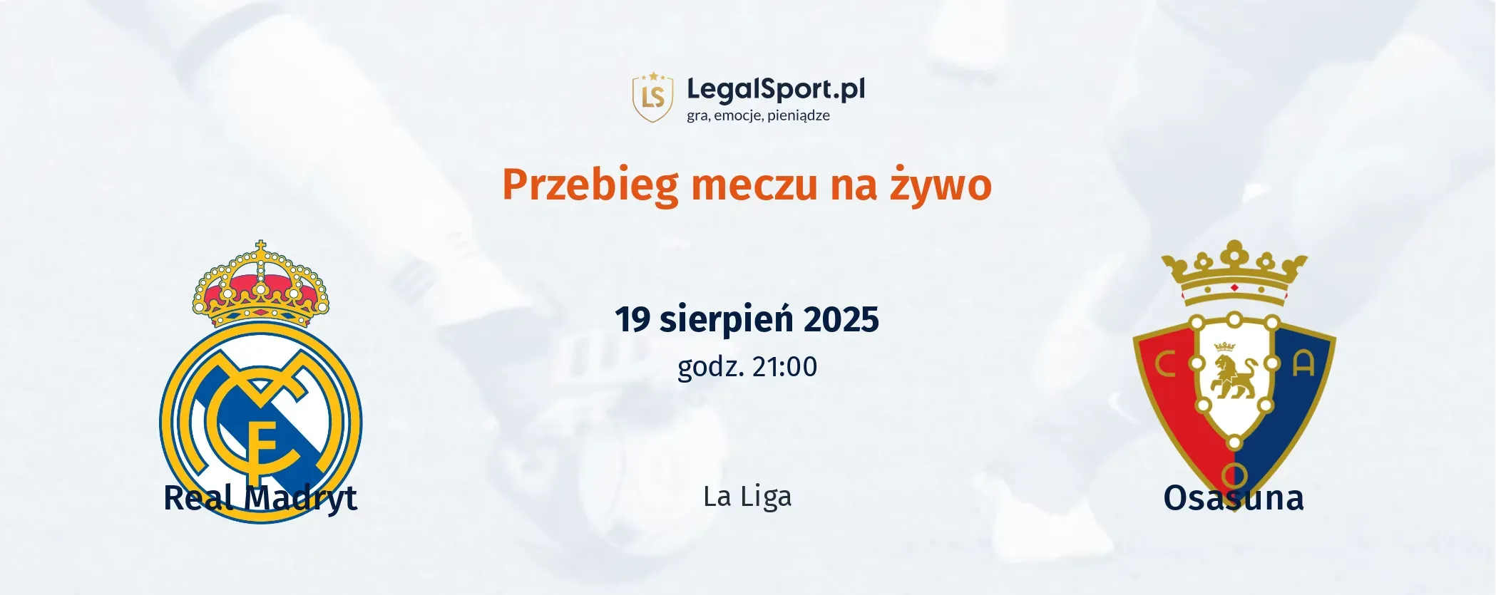 Przebieg Real Madryt - Osasuna