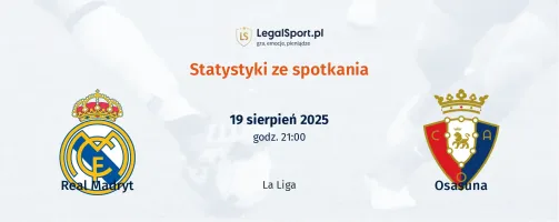 Statystyki Real Madryt - Osasuna