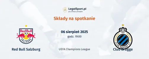 Składy Red Bull Salzburg - Club Brugge