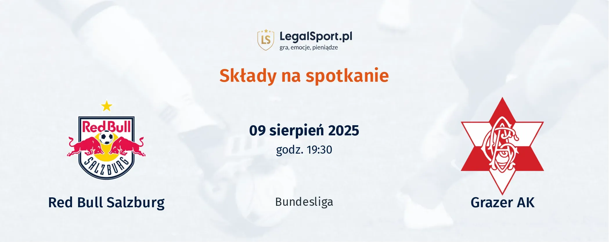 Składy Red Bull Salzburg - Grazer AK