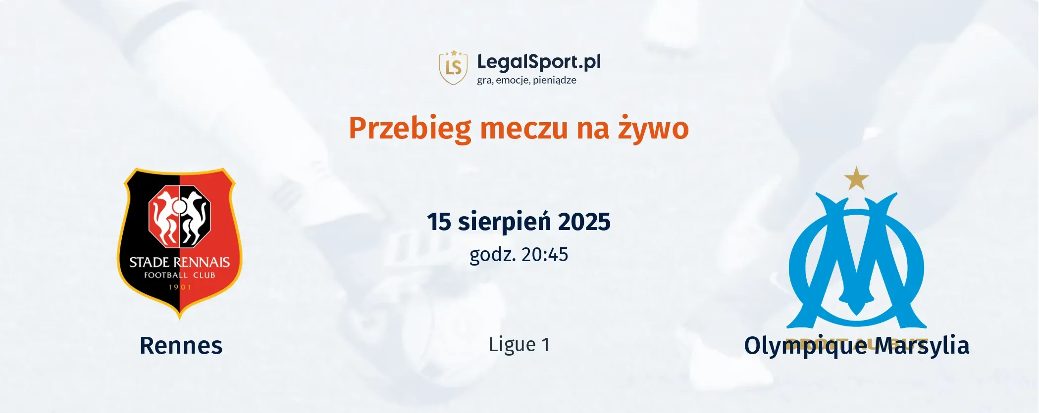 Przebieg Rennes - Olympique Marsylia