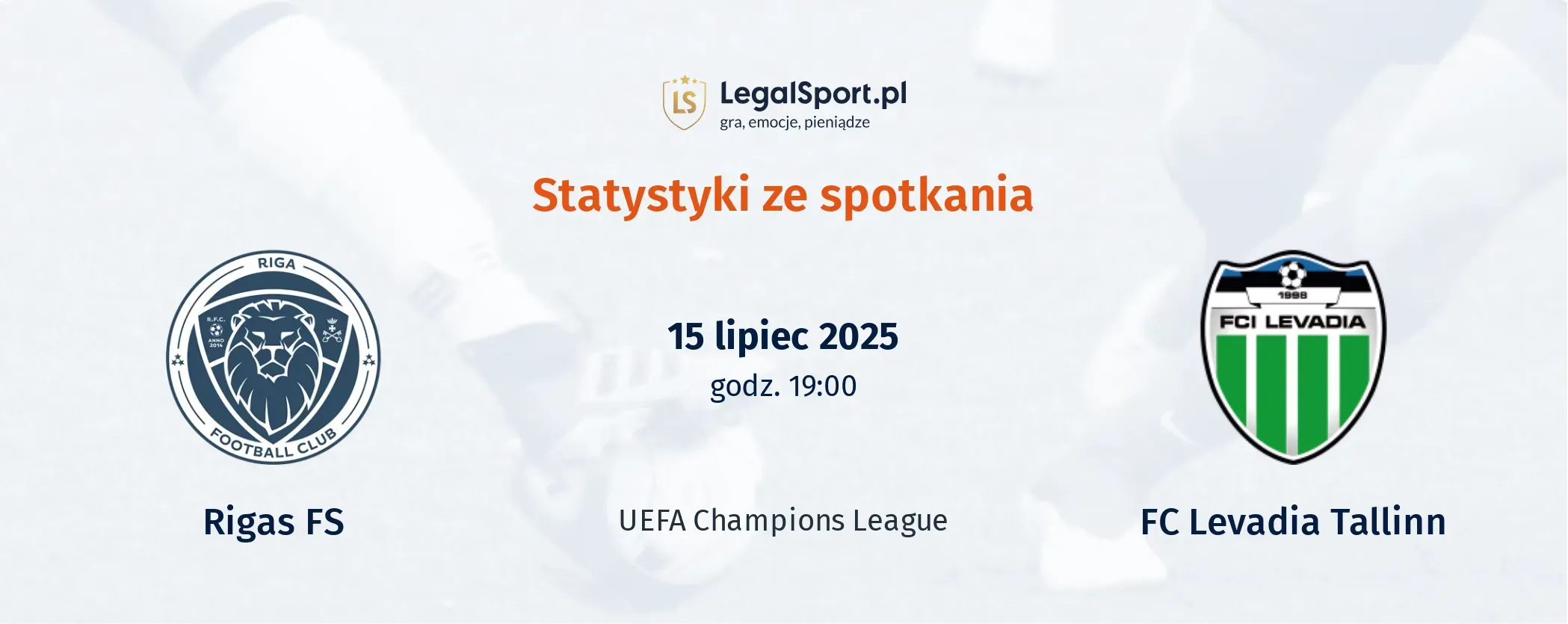 Statystyki Rīgas FS - FC Levadia Tallinn