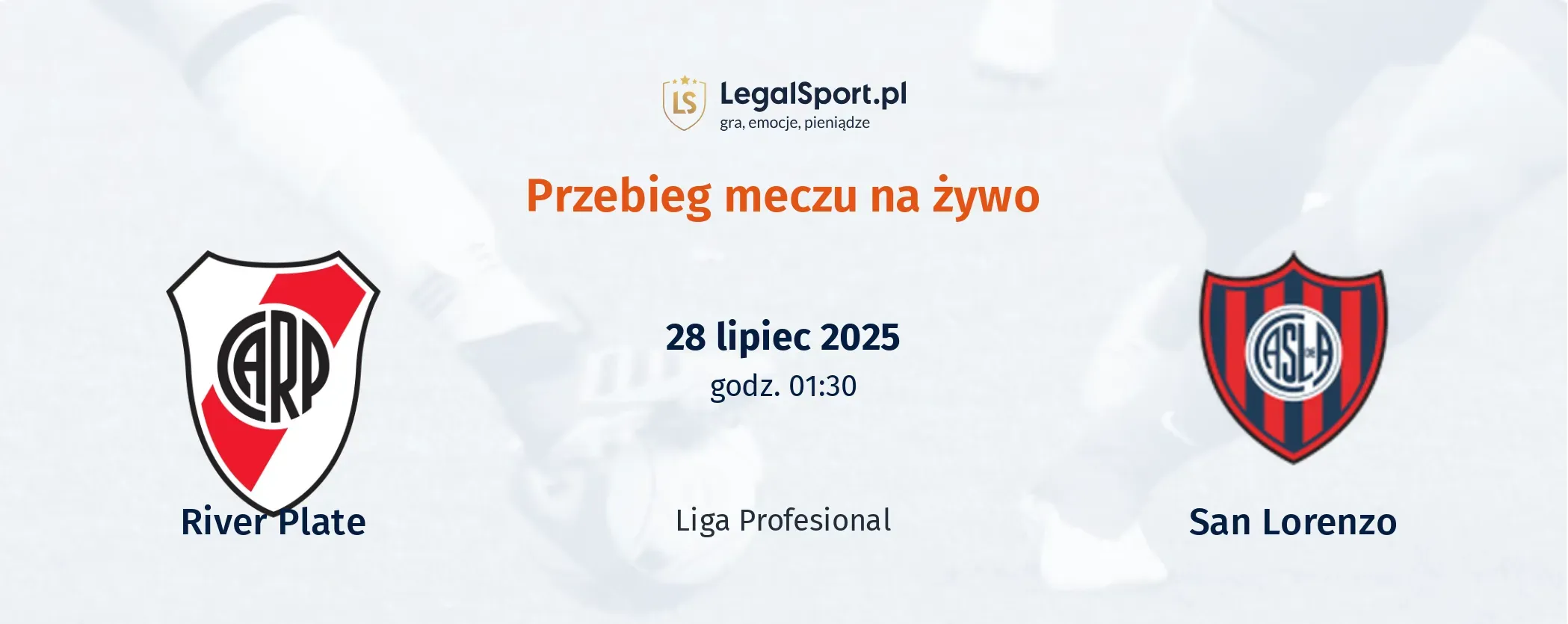 Przebieg River Plate - San Lorenzo