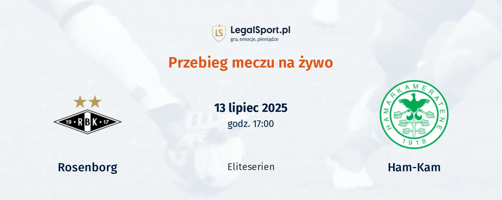 Przebieg Rosenborg - Ham-Kam