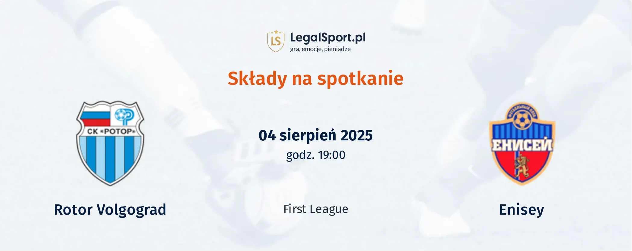 Składy Rotor Volgograd - Enisey