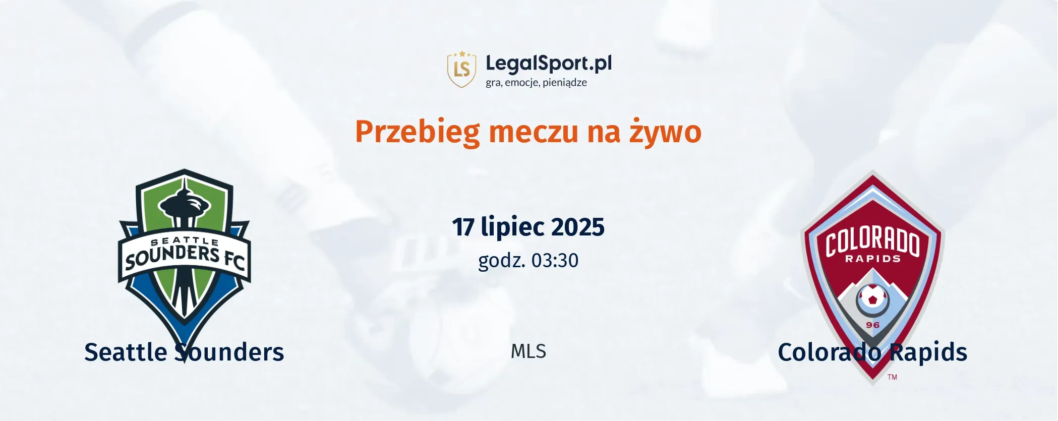 Przebieg Seattle Sounders - Colorado Rapids