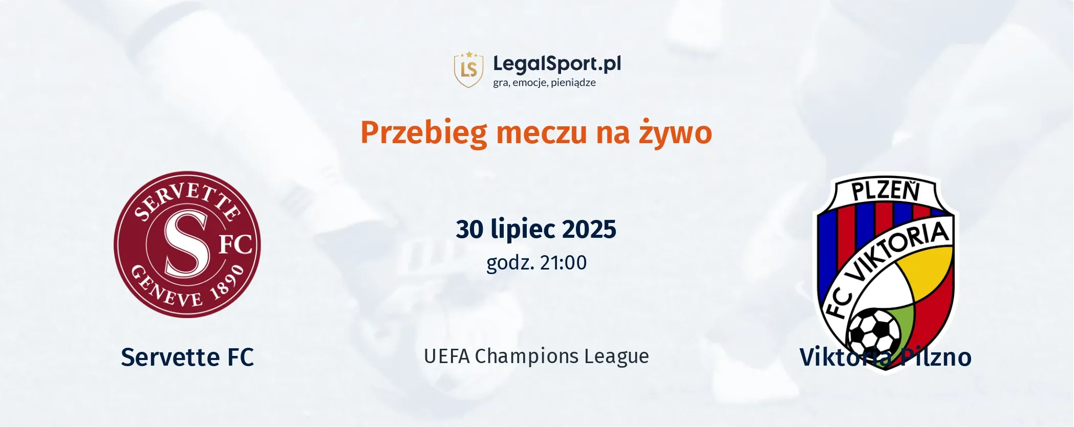 Przebieg Servette FC - Viktoria Pilzno