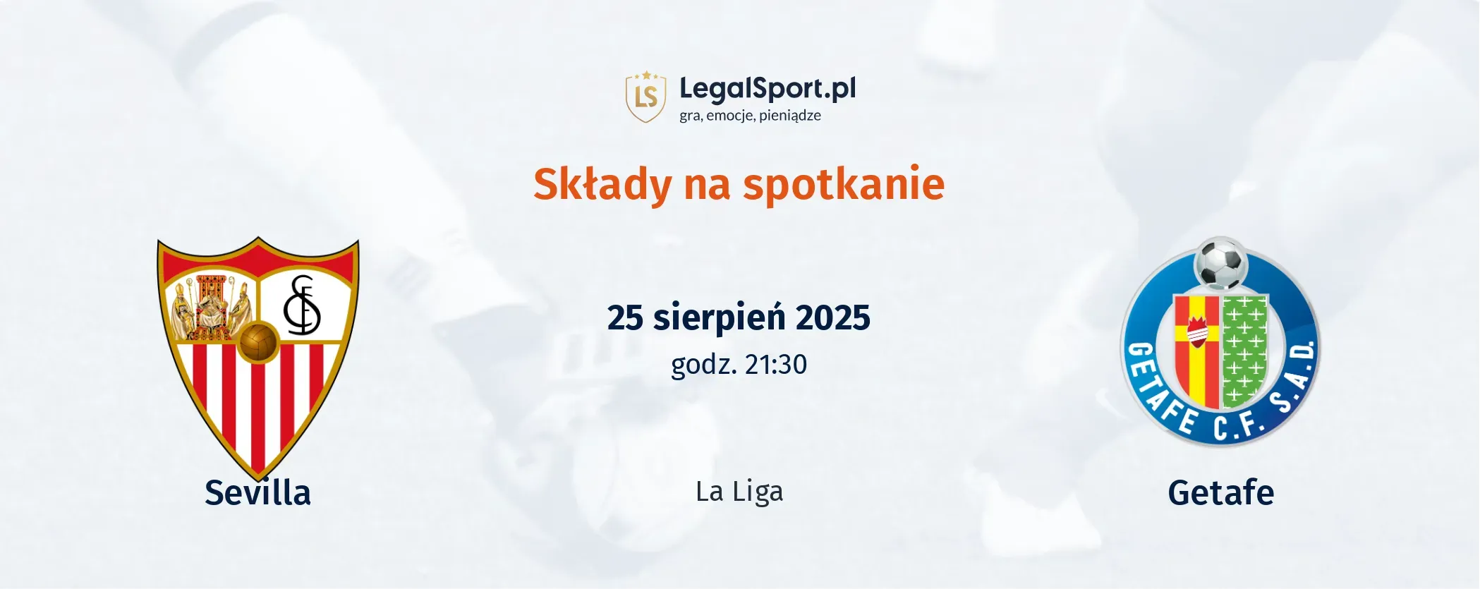 Składy Sevilla - Getafe