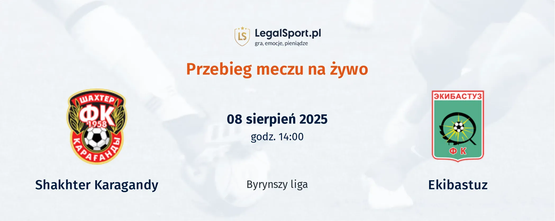 Przebieg Shakhter Karagandy - Ekibastuz