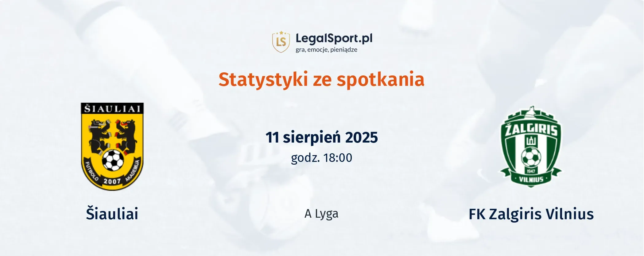 Statystyki Šiauliai - FK Zalgiris Vilnius